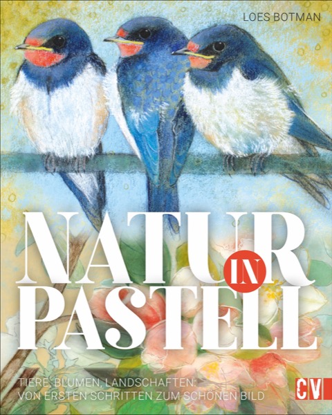 Buch &quot;Natur in Pastell&quot; Loes Botman 