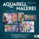 Buch &quot;Aquarell Malerei&quot; Wilhelm Fikisz